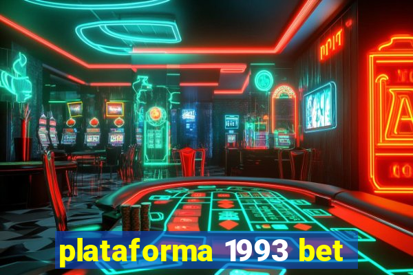 plataforma 1993 bet